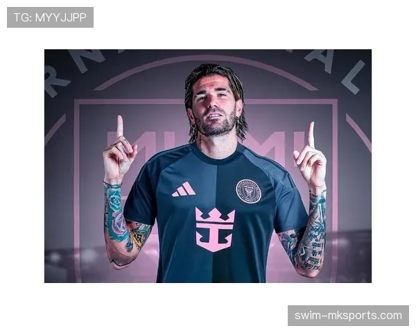 德保罗深耕西班牙：文化融入与足球激情持续绽放